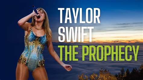 The Prophecy Taylorwift